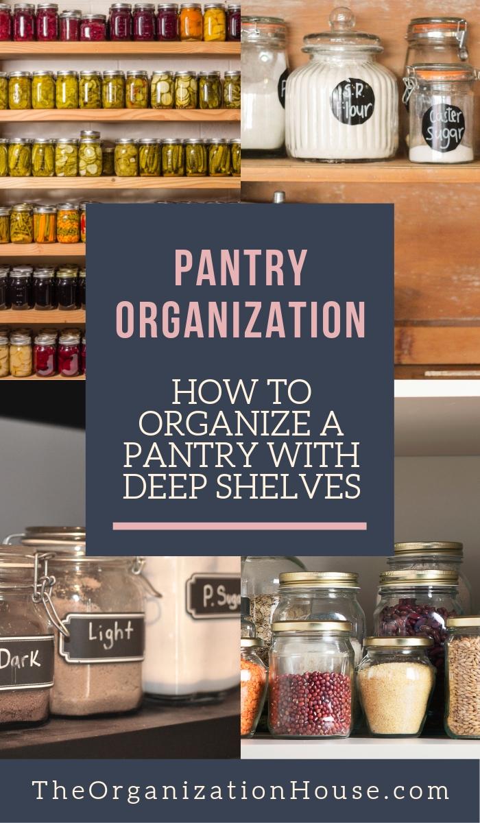 How To Organize A Deep Pantry Cabinet