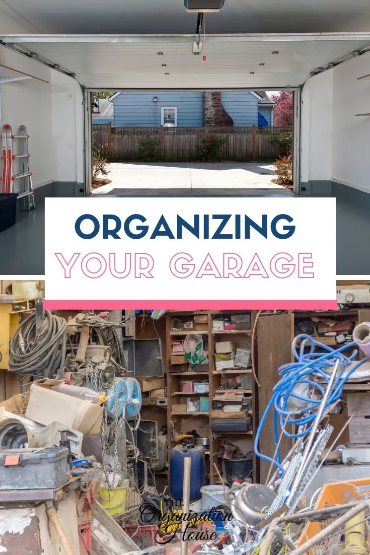 Organizing Your Garage in a Weekend - TheOrganizationHouse.com