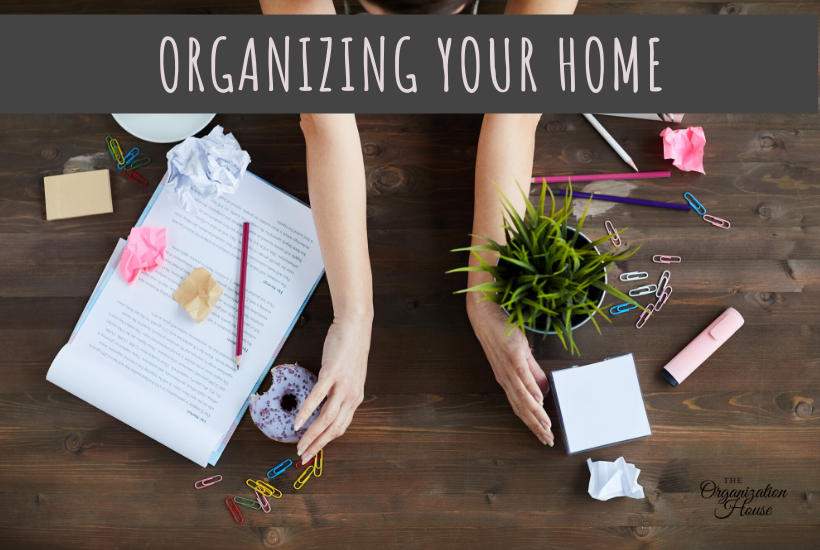 Where to Start Organizing Your Home