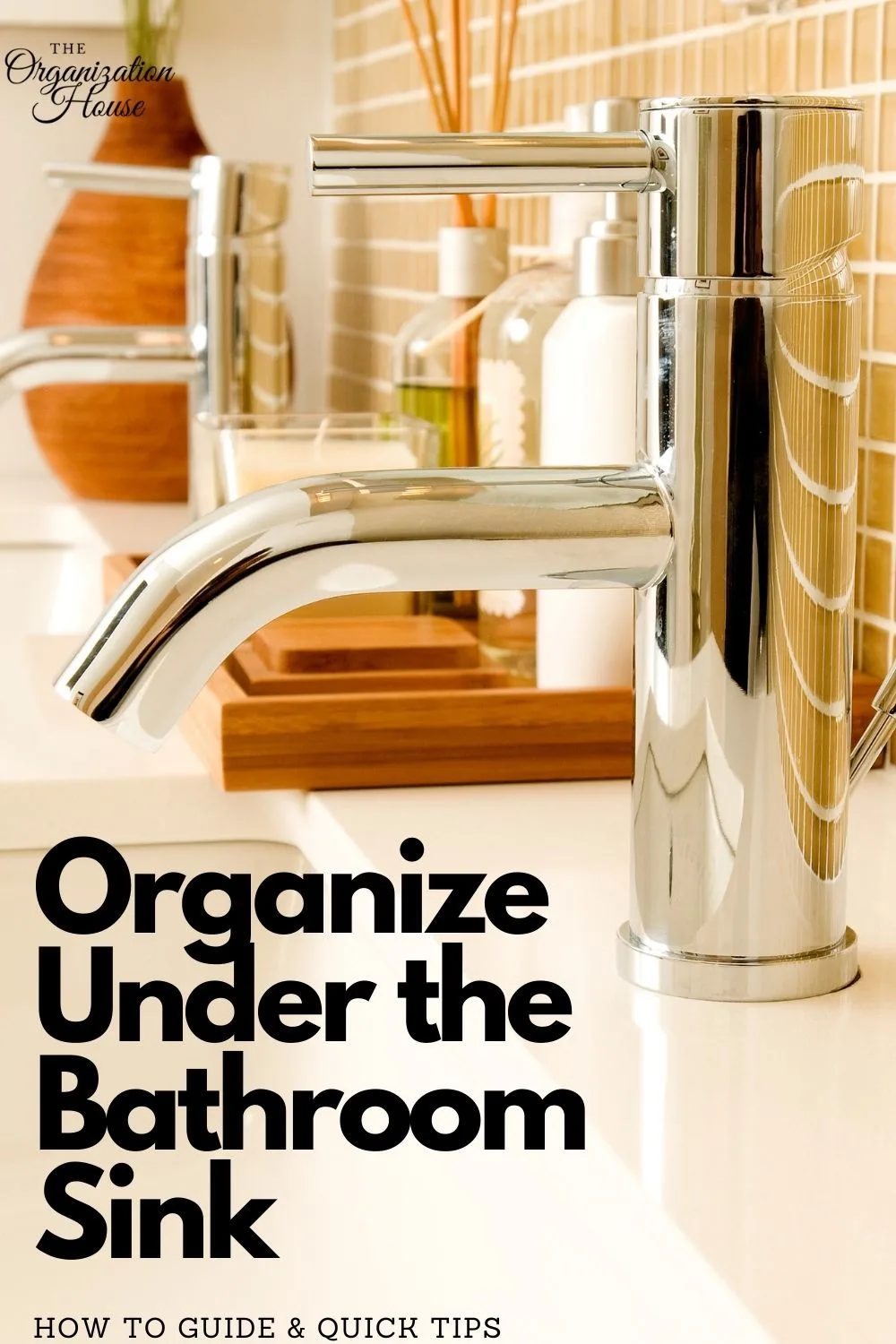 Organize Under the Bathroom Sink