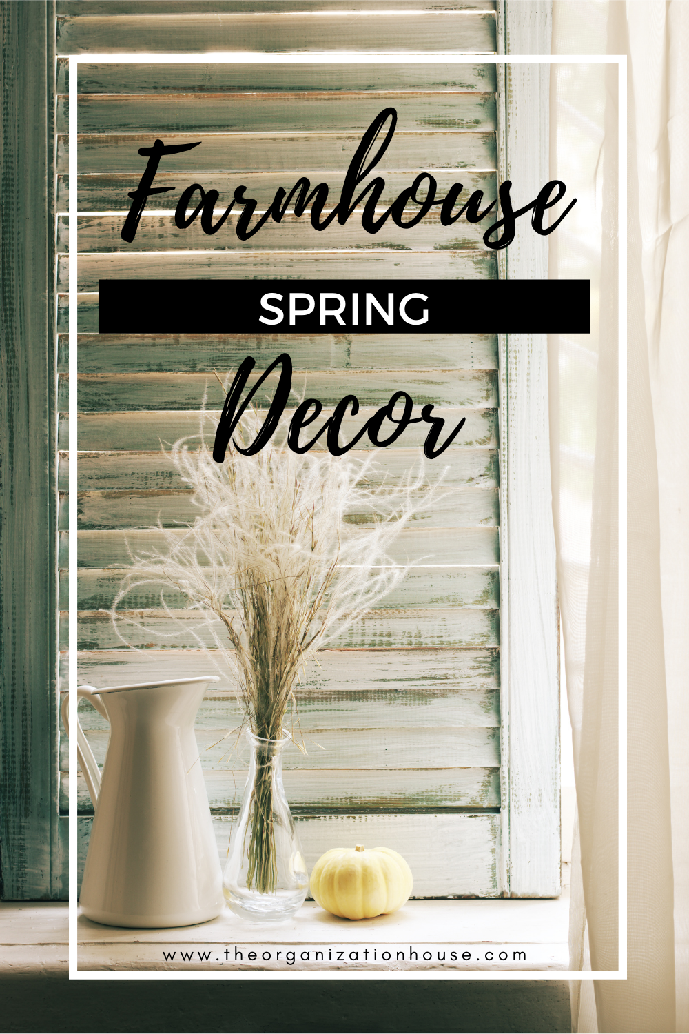 Farmhouse Spring Decor