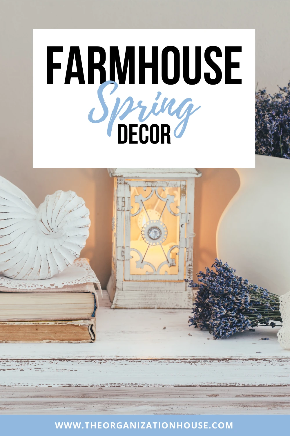 Farmhouse Spring Decor