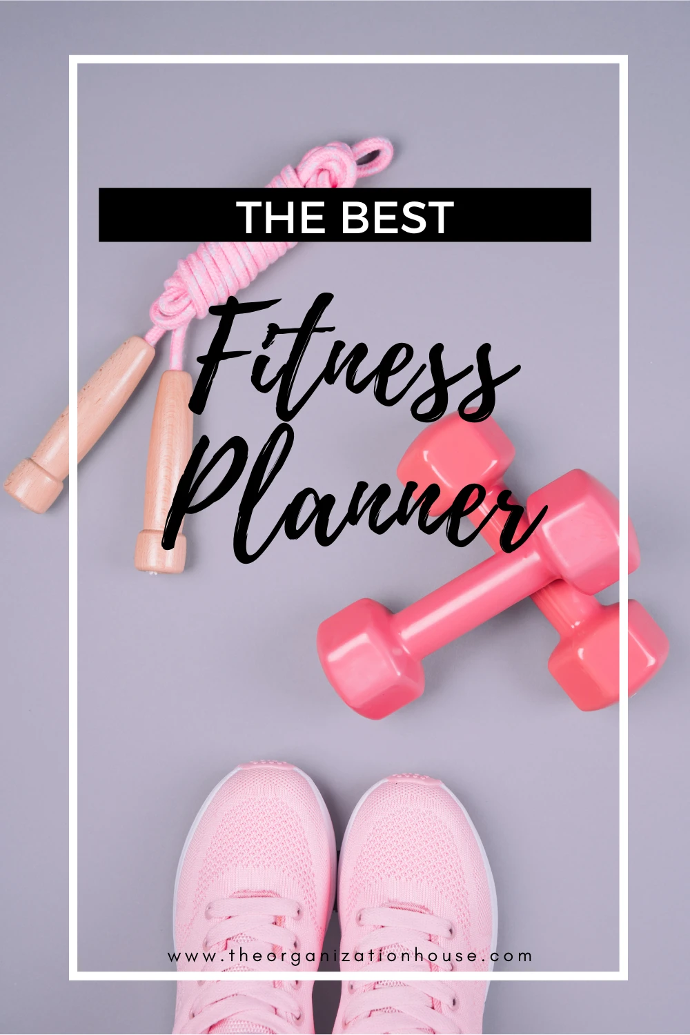 The Best Fitness Planner