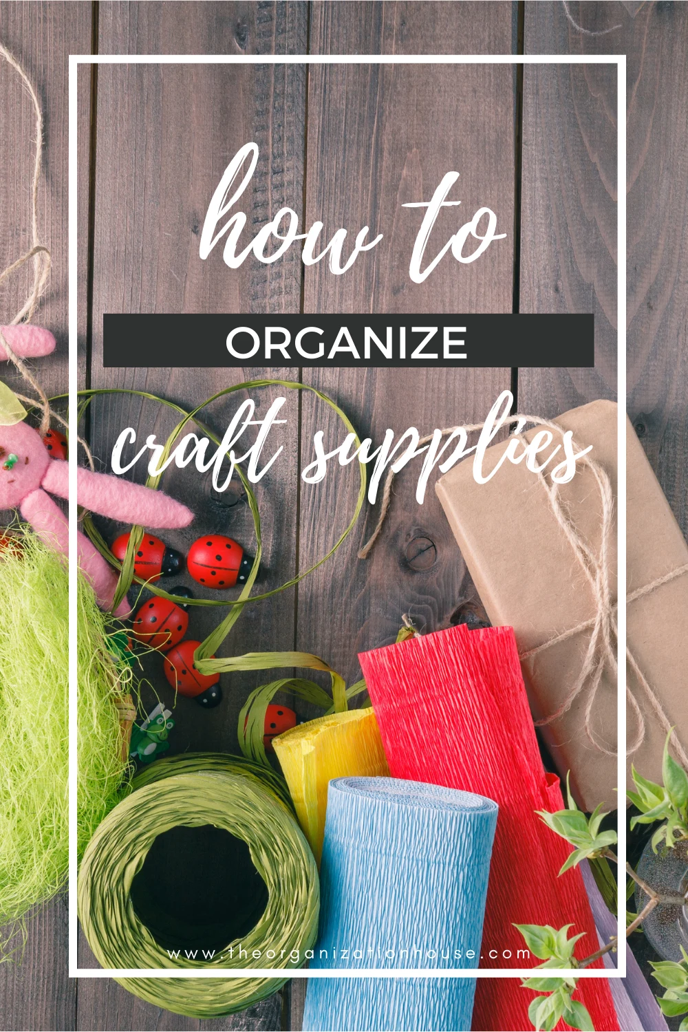 How to Organize Craft Supplies