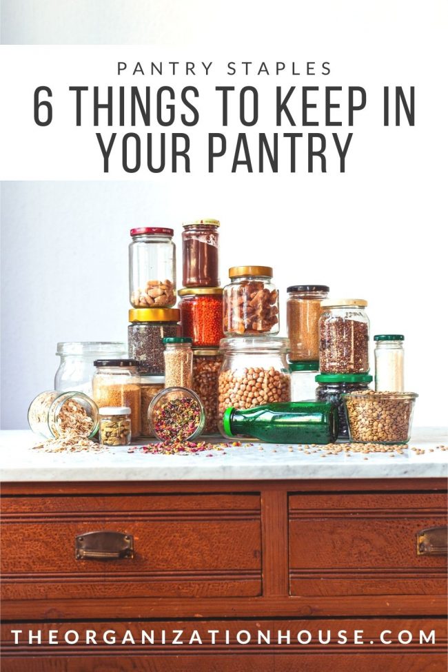 6 Things You Should Have in Your Pantry MustHave Pantry Staples