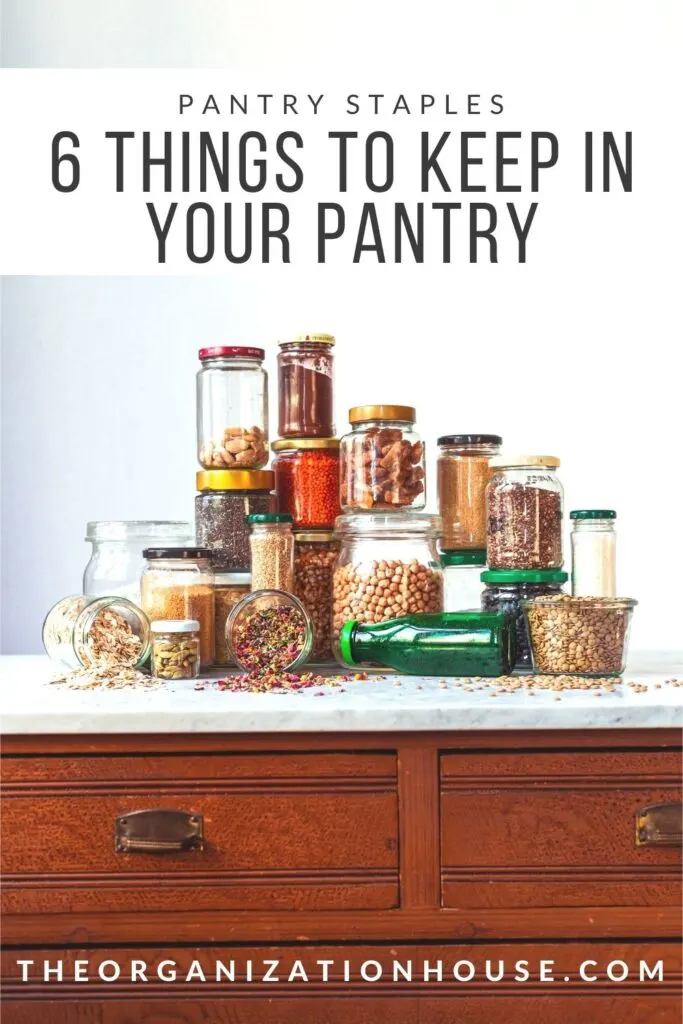 6 Things to Keep in Your Pantry