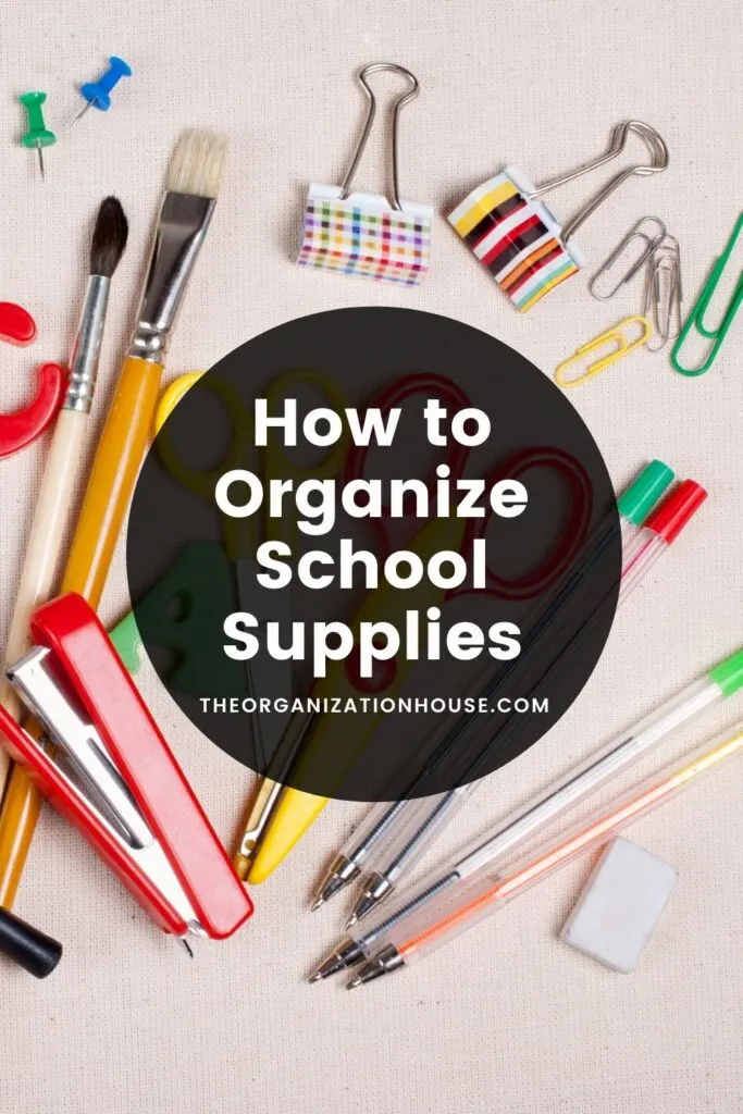 How to Organize School Supplies