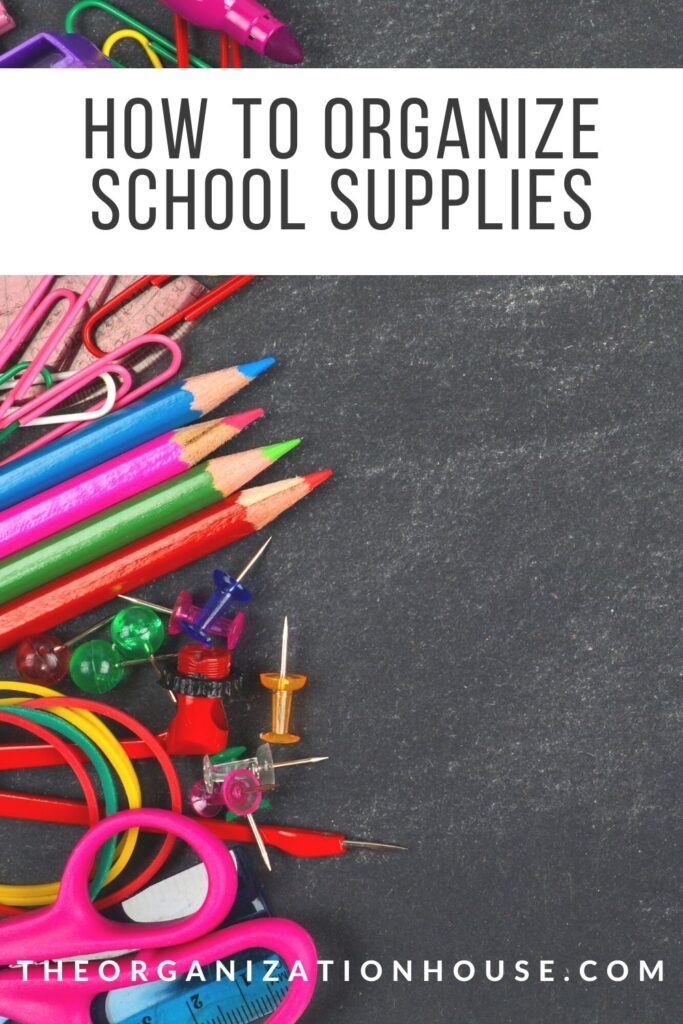 How to Organize School Supplies