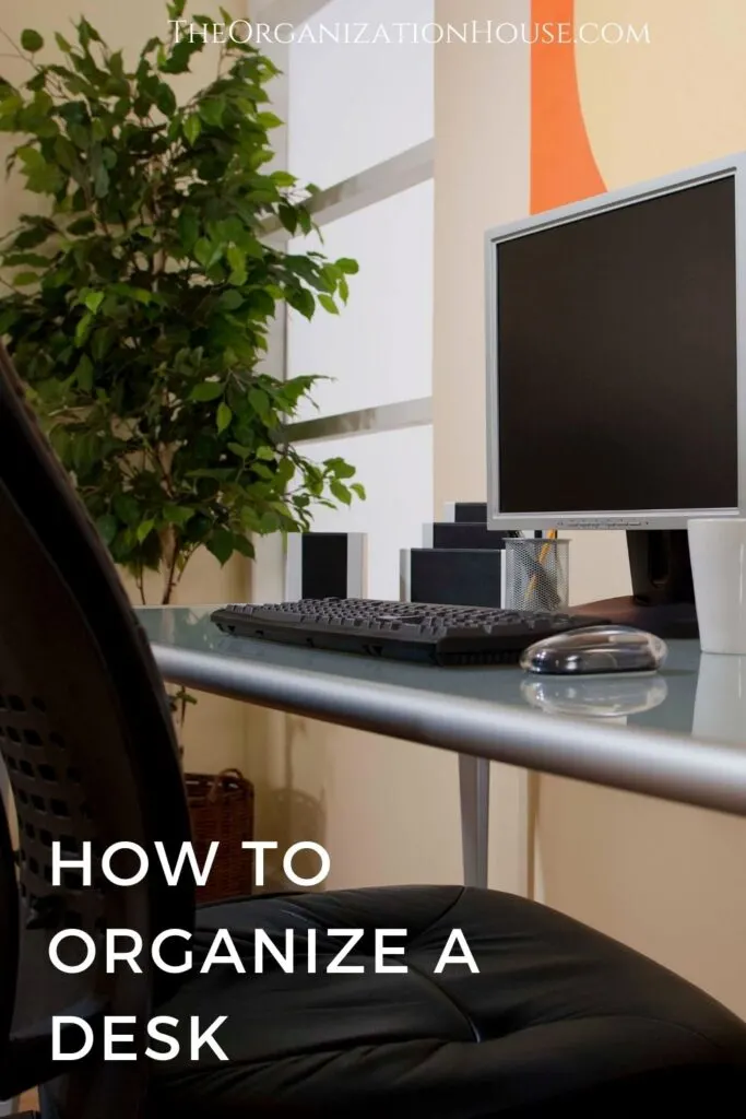 How to Organize a Desk