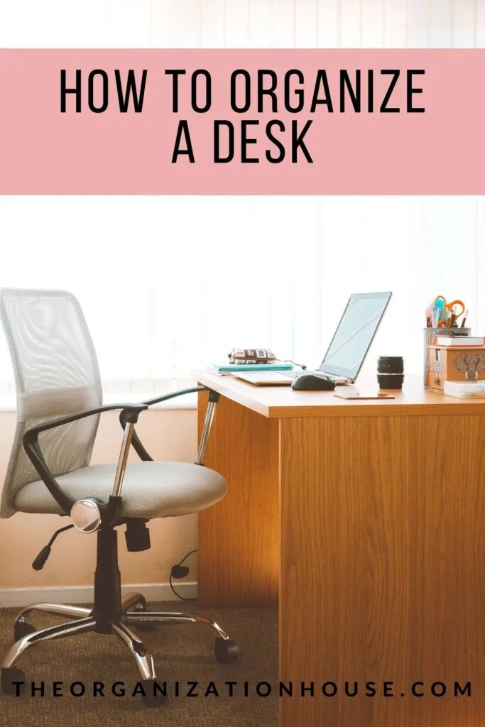 How to Organize a Desk