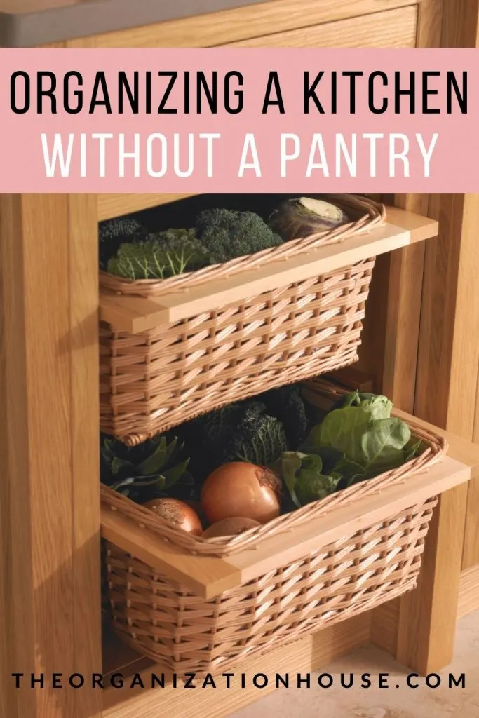 Organizing a Kitchen Without a Pantry