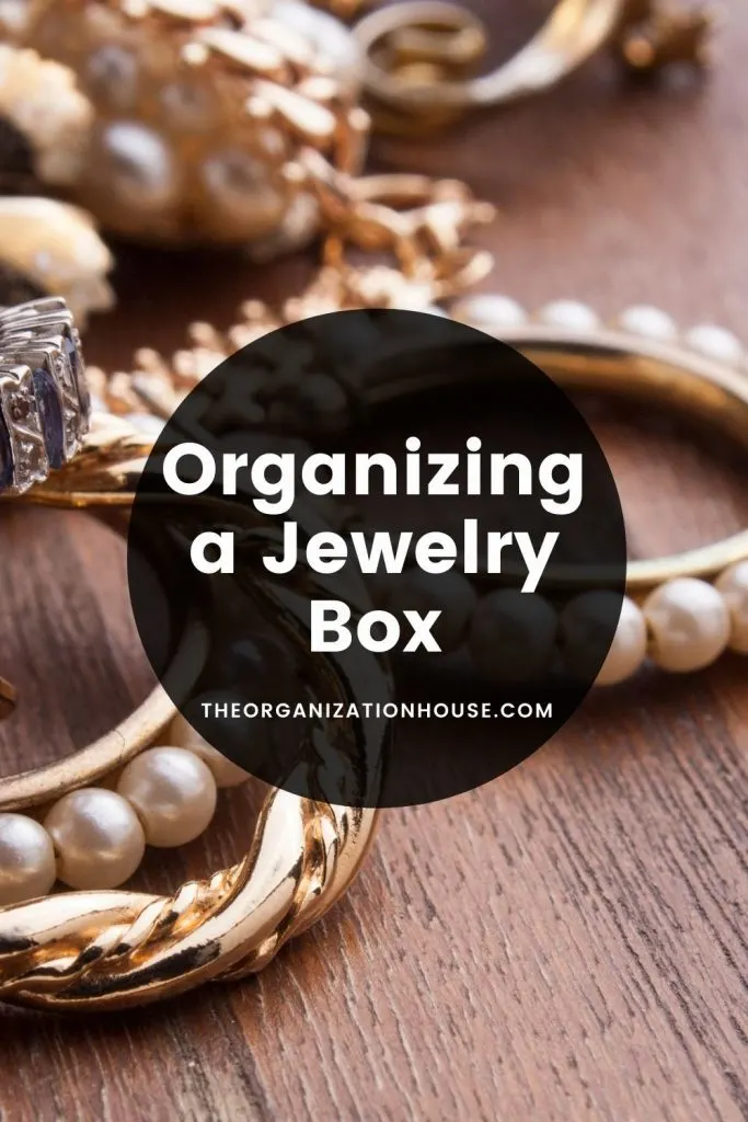 Organizing a Jewelry Box