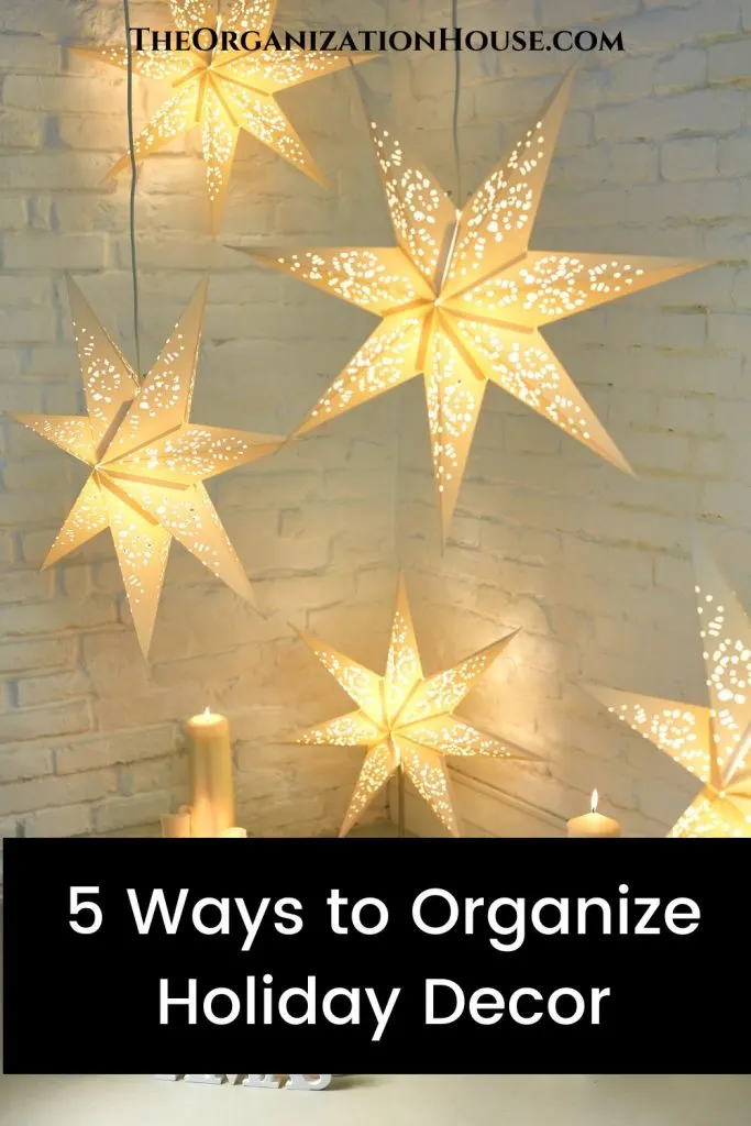 5 Ways to Organize Holiday Decor