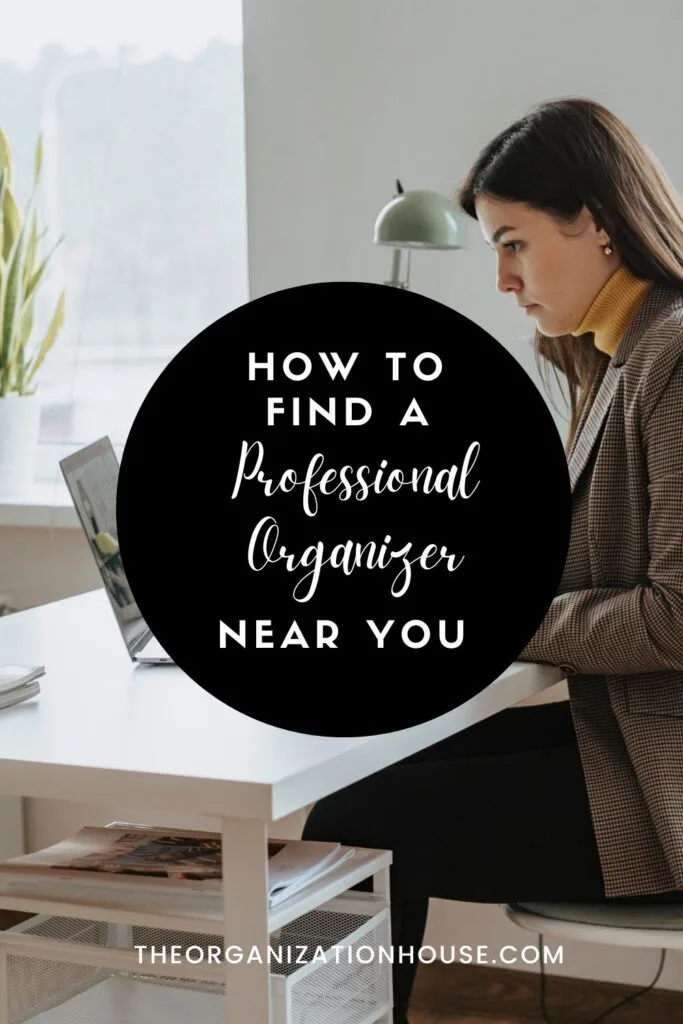 How to Find a Professional Organizer Near You