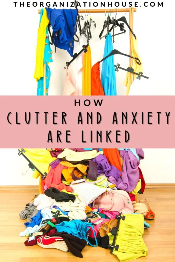 How Clutter and Anxiety are Linked