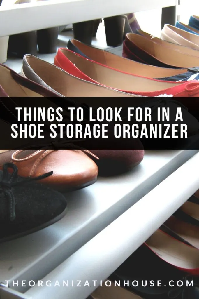 Things to Look for in a Shoe Storage Organizer