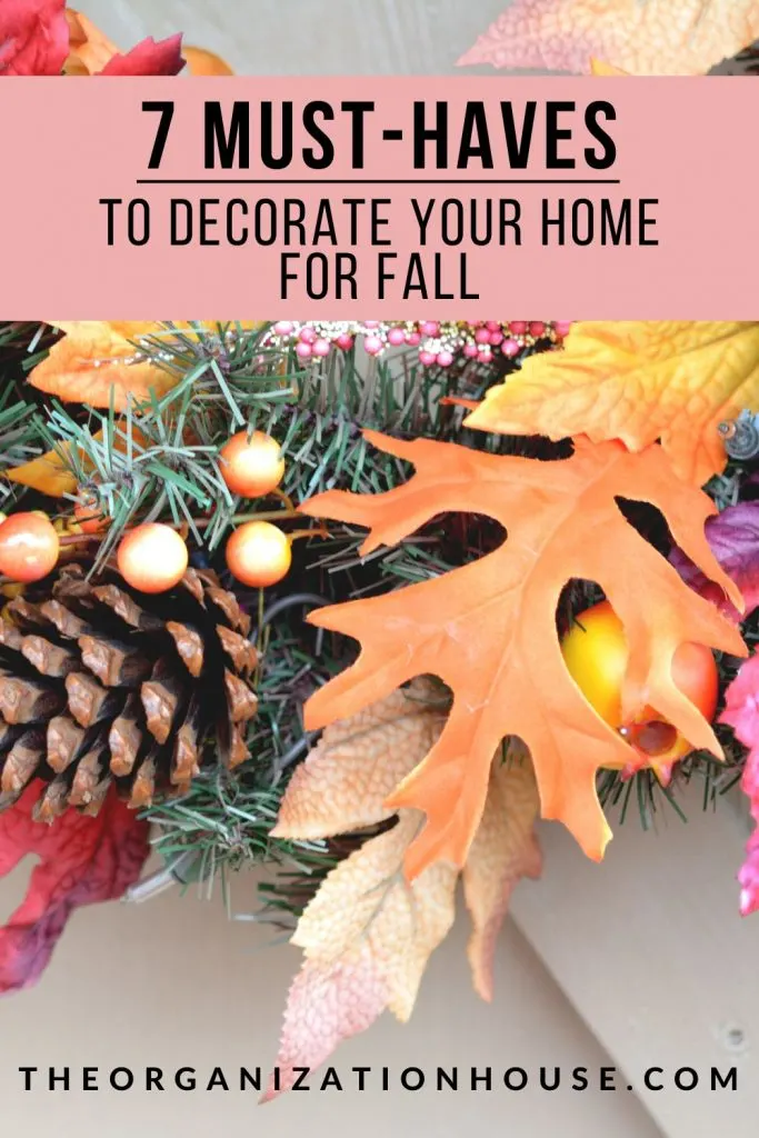 7 Must-Haves to Decorate Your Home for Fall