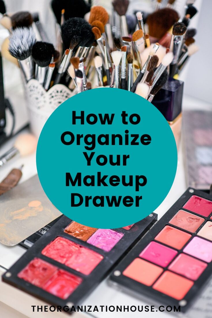 How to Organize Your Makeup Drawer - The Organization House