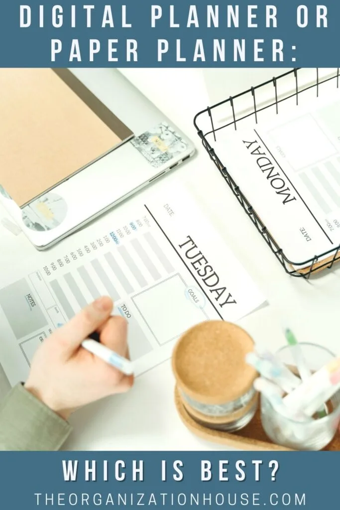 Digital Planner or Paper Planner: Which is Best? - The Organization House