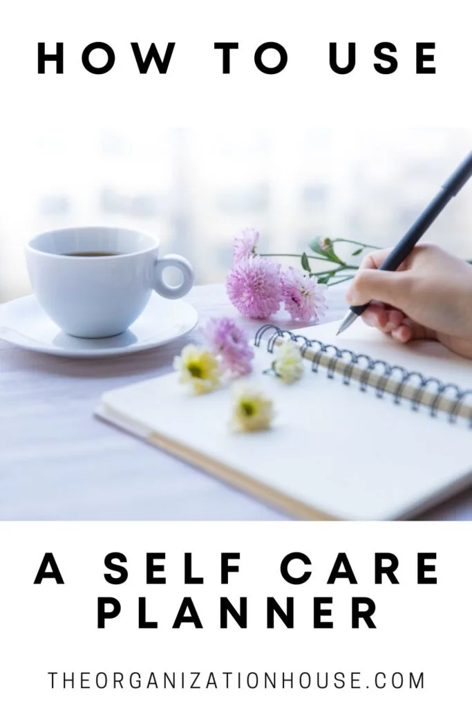 How to Use a Self Care Planner