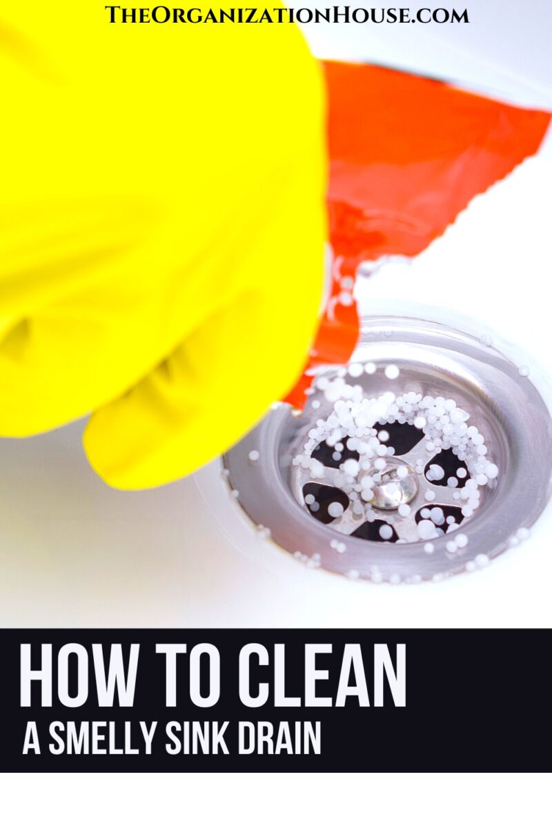 How to Clean a Smelly Sink Drain The Organization House