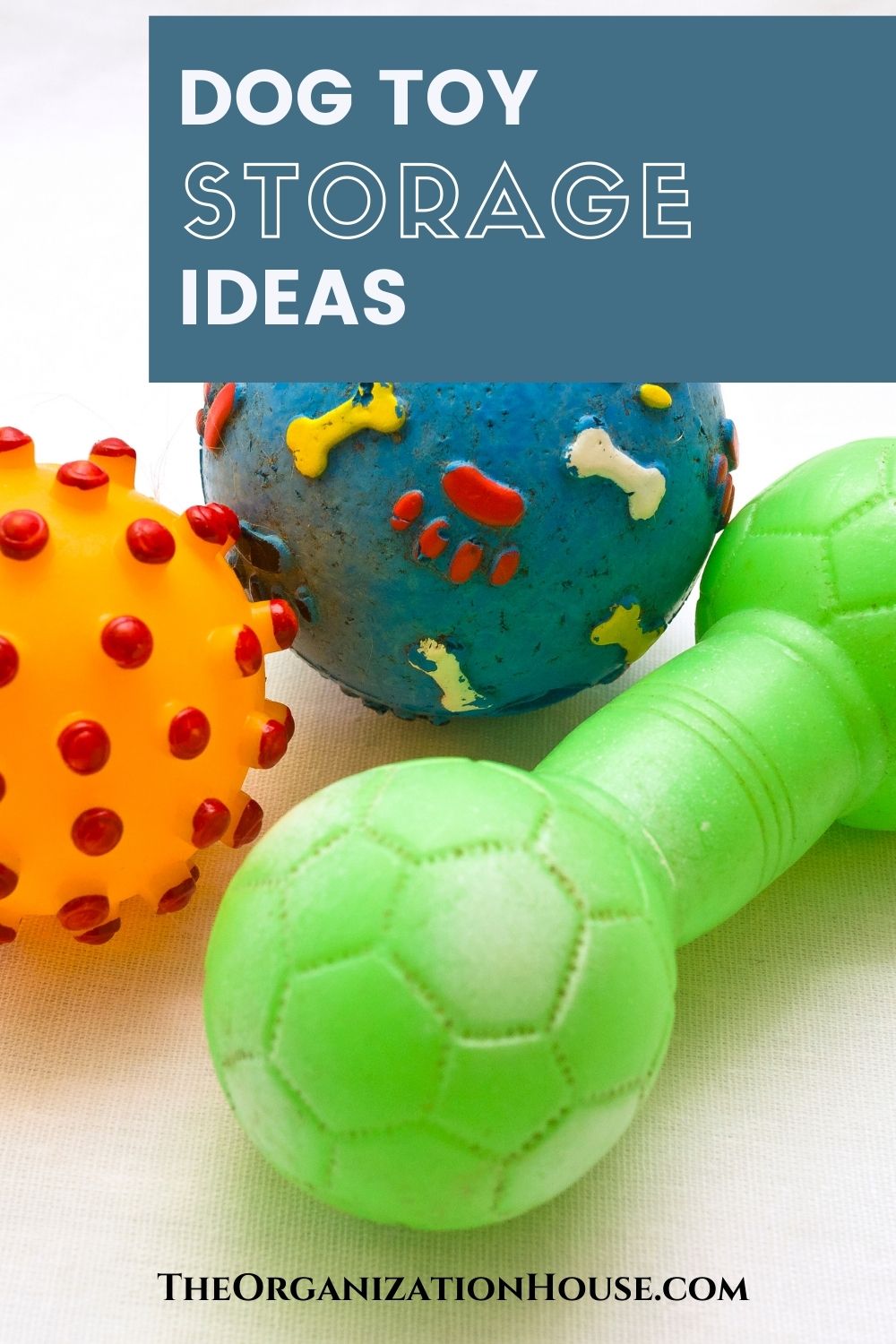 Dog Toy Storage Ideas The Organization House