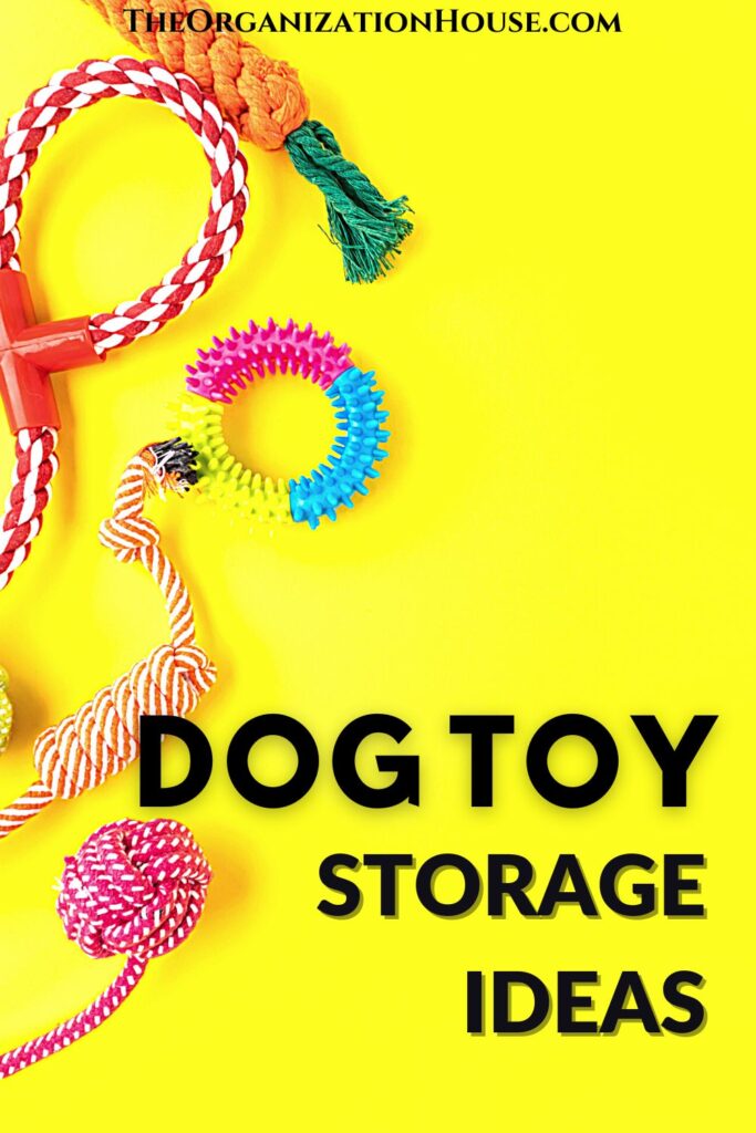 Dog Toy Storage Ideas