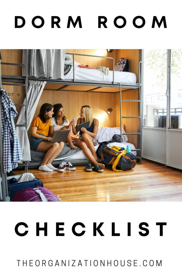 Dorm Room Checklist - The Organization House