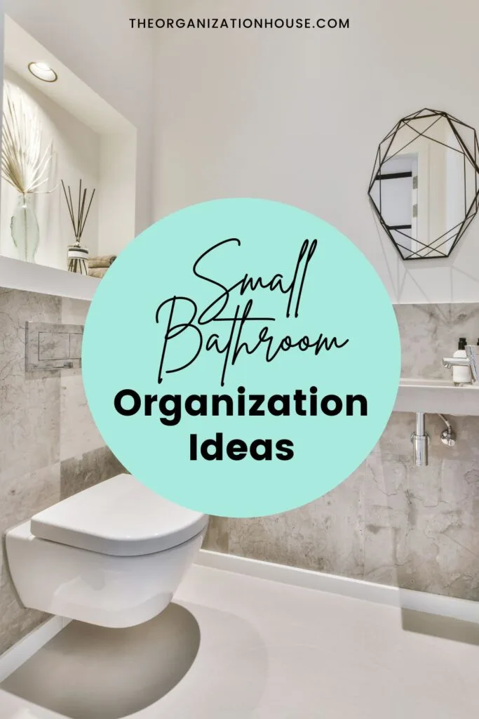 Small Bathroom Organization Ideas