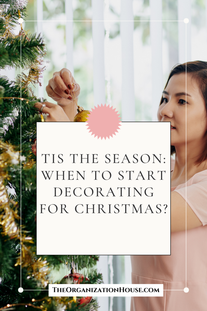 Tis the Season When to Start Decorating for Christmas?