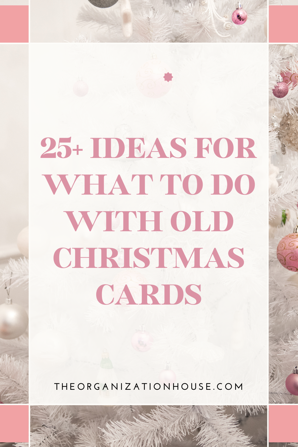 25+ Ideas for What to Do With Old Christmas Cards