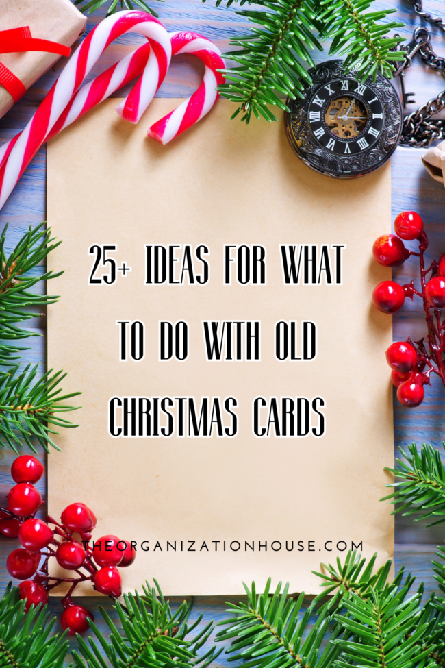 25+ Ideas for What to Do With Old Christmas Cards - The Organization House