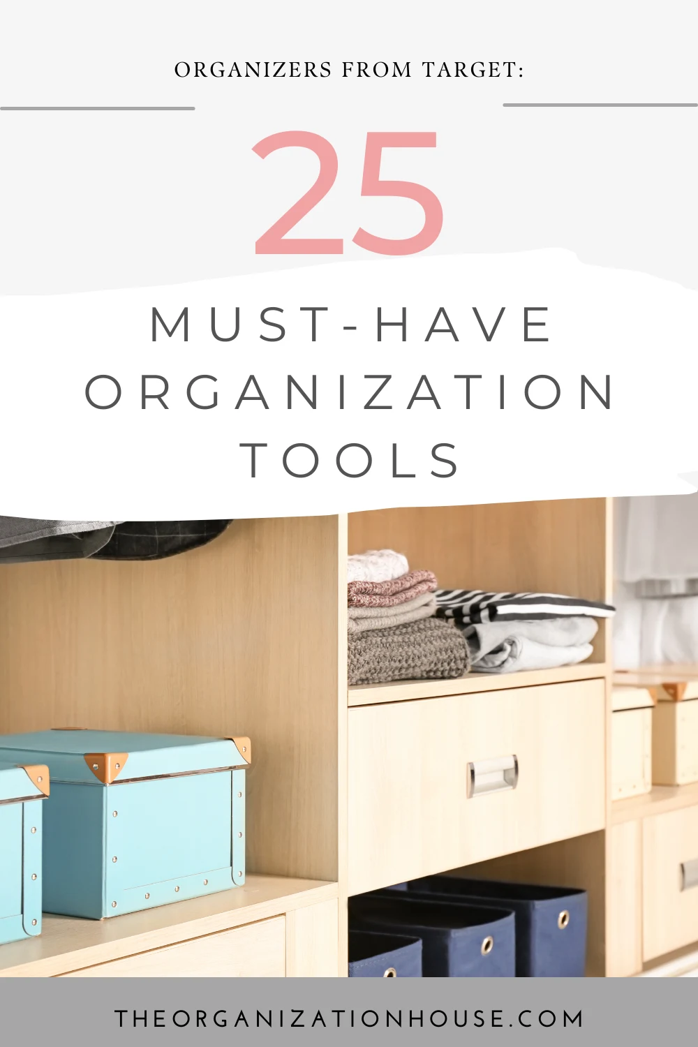 Organizers from Target:  25+ Must-Have Organization Tools